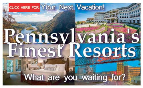 Pennsylvania's Finest Resorts